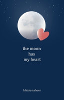 the moon has my heart