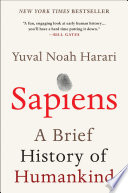sapiens. a brief history of human kind