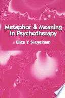 metaphor and meaning in psychotherapy