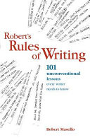 robert's rules of writing. 101 unconventional lessons