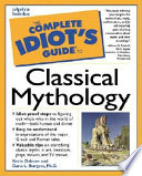 the complete idiot's guide to classical mythology
