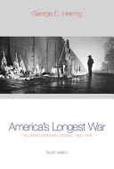 america's longest war. the united stated & vietnam 1950- 1975