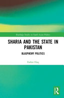 sharia and the state in pakistan: blasphemy politics