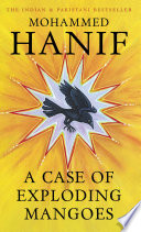 m. hanif's acase of exploding mangoes (hb)