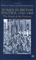 women in british politics, 1760-1860. the power of the petticoat