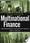 multinational finance. evaluating costs, opportunities and risk of operation