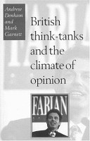 british think-tanks and the climate of opinion (hardcover