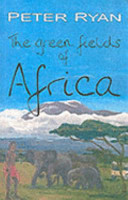the green fields of africa