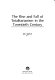 the rise and fall of totalitarianism in the twentieth century hb