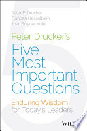 peter drucker's five most important questions (hardcover)))