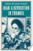 iran. a revolution in turmoil (paperback)