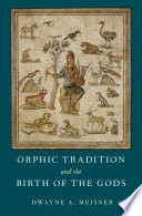 orphic tradition and the birth of the gods hb
