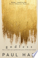 godless: how a violent sect sparked 500 years of christian hatred