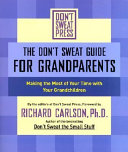 the don't sweat guide for grandparents (paperback)