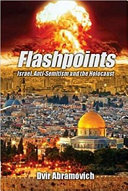 flashpoints. israel, anyi-semitism & the holocaust (softcover)