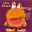 calm down boris!