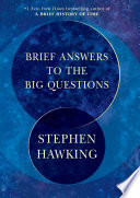 brief answers to the big questions by stephen hawking