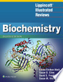 lippincott illustrated reviews: biochemistry