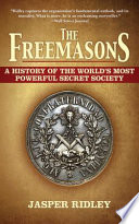 the freemasons. a history of the world's most powerful secret society (pb)