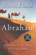abraham. a journey to the heart of three faiths (softcover)