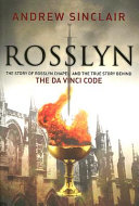 rosslyn. the story of rosslyn chapel and the true story behind the davinci code  (softcover)