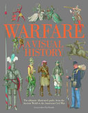warfare. a visual history (softcover)]
