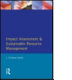 impact assessment and sustainable resource management (softcover)