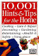 10,001 hints & tips for the home (hardcover)