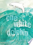 one white dolphin