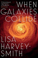 when galaxies collide (softcover)