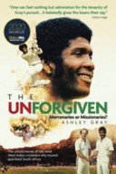 the unforgiven: missionaries or mercenaries? the tragic story of the rebel west indian cricketers wh