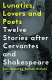 lunatics, lovers & poets. twelve stories after cervantes and shakespeare (softcover]