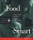 food smart. a man's plan to fuel up for peak performance (softcover)