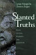 slanted truths. essays on gaia, symbiosis and evolution [hardcover]