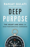 deep purpose. the heart and soul of high performance companies (softcover])