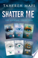 shatter me: the full-novel collection