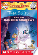 thea stilton and the dancing shadows (thea stilton #14)