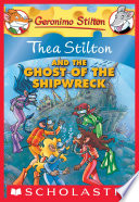 thea stilton and the ghost of the shipwreck (thea stilton #3)