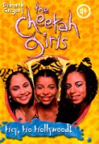 Cheetah Girls #4: Hey, Ho, Hollywood