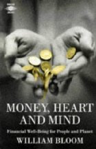Money, heart and mind