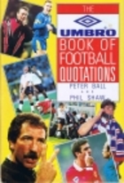 Umbro Book of Football Quotations