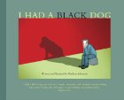 I Had a Black Dog
