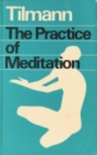 The practice of meditation