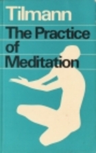 The practice of meditation