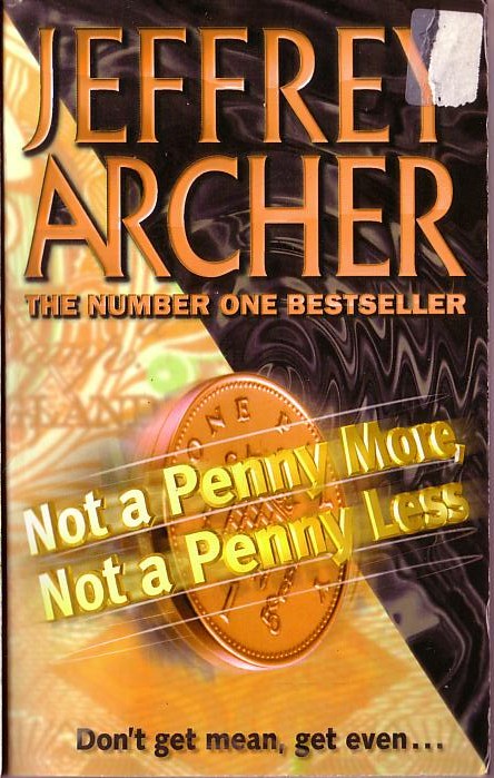 not a penny more, not a penny less