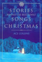 Stories Behind the Best-Loved Songs of Christmas Fcs