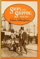Shops and shopping, 1800-1914
