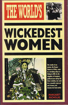 The world's wickedest women