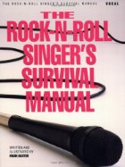 The rock-n-roll singer's survival manual