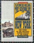 Under the sidewalks of New York